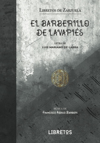 Libro: El Barberillo De Lavapiés (spanish Edition)