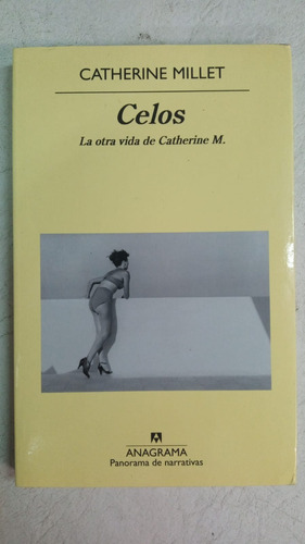 Celos - La Otra Vida De Catherine M - Catherine Millet 