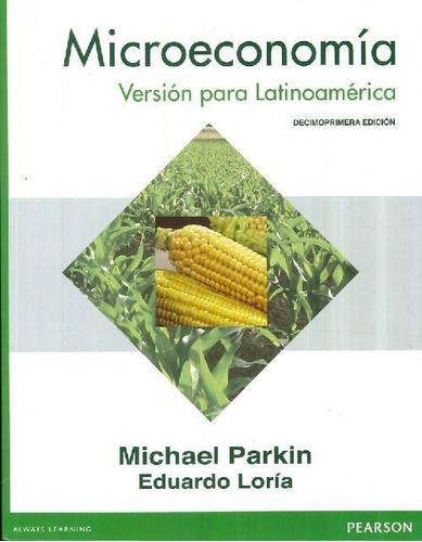Libro Microeconomía Versión Para Latinoamérica De Michael Pa