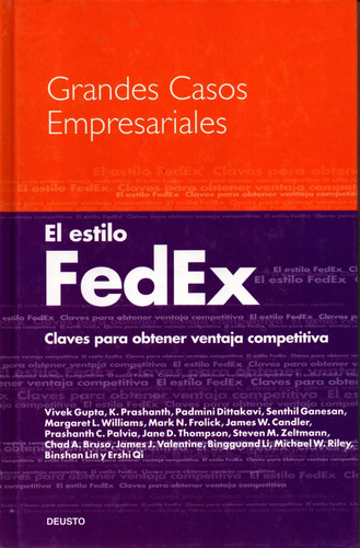 Grandes Casos Empresariales El Estilo Fedex - Varios Autores