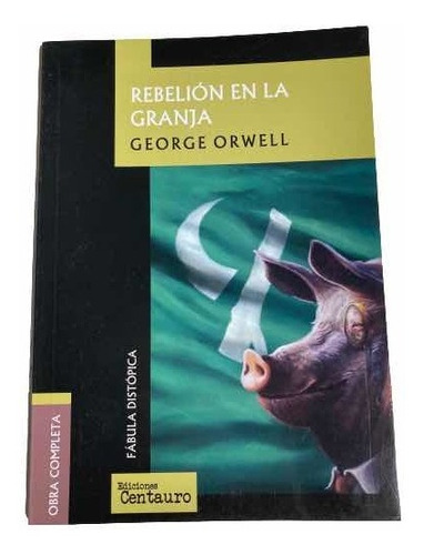 Rebelión De La Granja- George Orwell