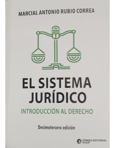 El Sistema Jurídico Introducción Al Derecho