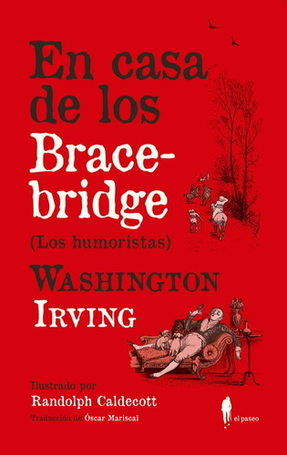 En Casa De Los Bracebridge - Washington Irving