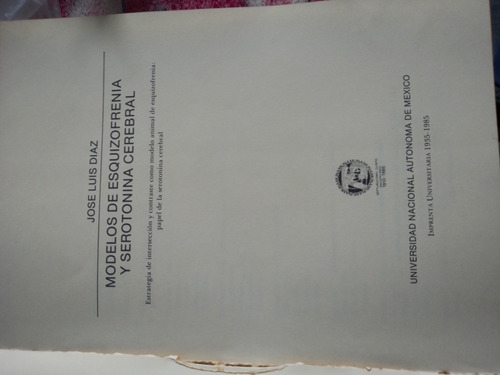 Modelos De Esquizofrenia Y Serotonina Cerebral (Usado)