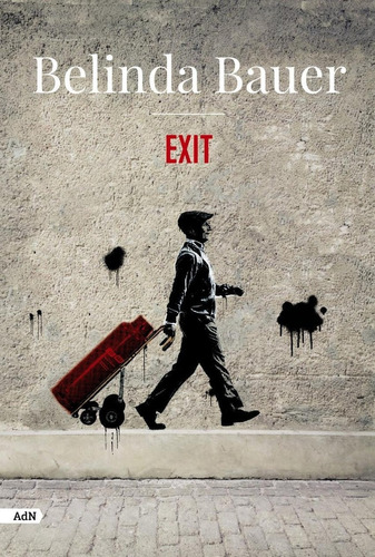 Libro: Exit (adn). Bauer, Belinda. Alianza