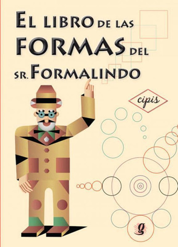 Livro Sr. Formalindo: Formas Geométricas - Descubra O Mundo!