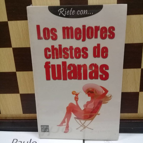 Libro-los Mejores Chistes De Fulanas