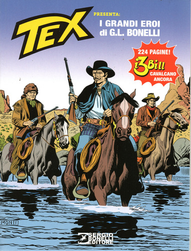 Tex I Grandi Eroi Di G.l. Bonelli - Cavalcano Ancora - 224 Páginas Em Italiano - Formato 16 X 21 - Capa Mole - 2023 - Bonellihq Cx106 Mar24