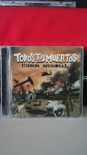 Todos Tus Muertos Crisis Mundial Cd Nuevo, Flema 2' Minutos