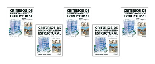 Pack Criterios De Dimensionamiento Estructural 5 Pz Trillas