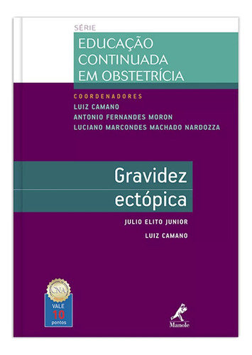 Gravidez ectópica, de Elito Junior, Julio. Editora Manole LTDA, capa mole em português, 2011