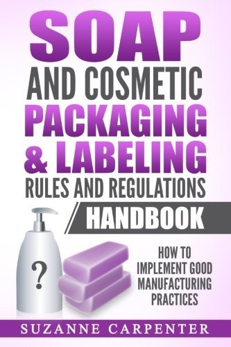 Soap And Cosmetic Packaging  Y  Labeling Rules And Regulatio