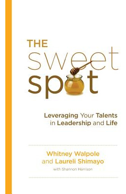 Libro The Sweet Spot: Leveraging Your Talents In Leadersh...