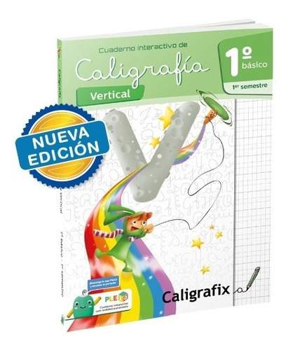 Caligrafix 1° Básico 1° Sem Horizontal, Vertical, Cuadricula