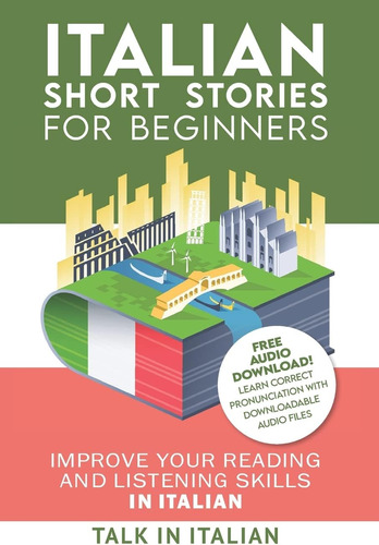 Libro: Italian: Short Stories For Beginners: Improve Your In