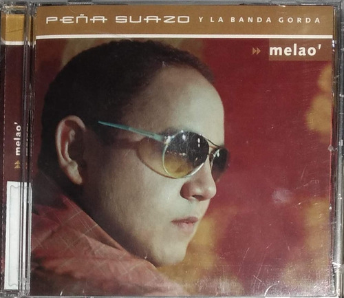 Peña Suazo Y La Banda Gorda - Melao