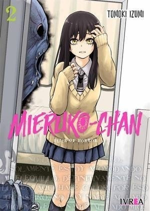 Libro Mieruko-chan 02 - Tomoki Izumi