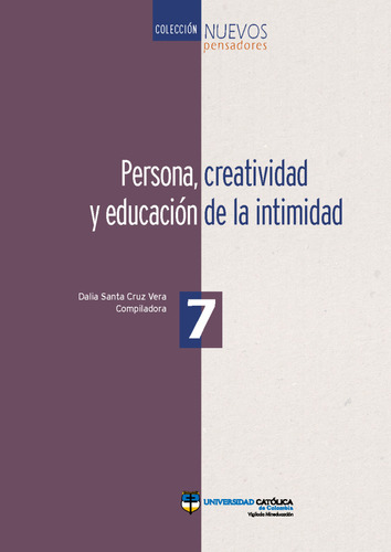 Persona, Creatividad Y Educación De La Intimidad ( Libro N