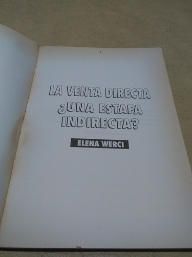 A Venta Directa ¿una Estafa Indirecta? - Elena Werci 1994 (Usado)