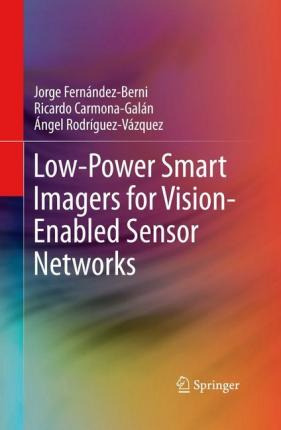 Libro Low-power Smart Imagers For Vision-enabled Sensor N...