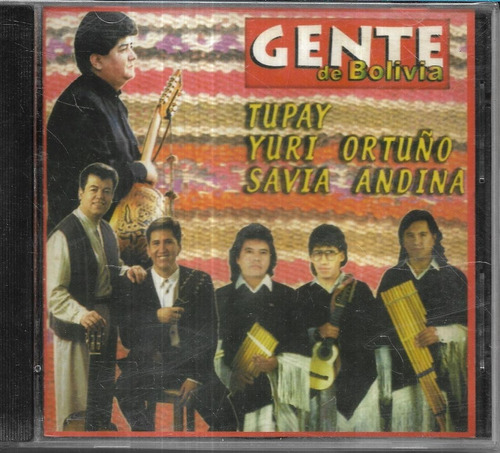 Yuri Ortuño Savia Andina Tupay Album Gente De Bolivia Cd