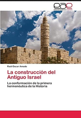 Libro: La Construcción Del Antiguo Israel: La Conformación