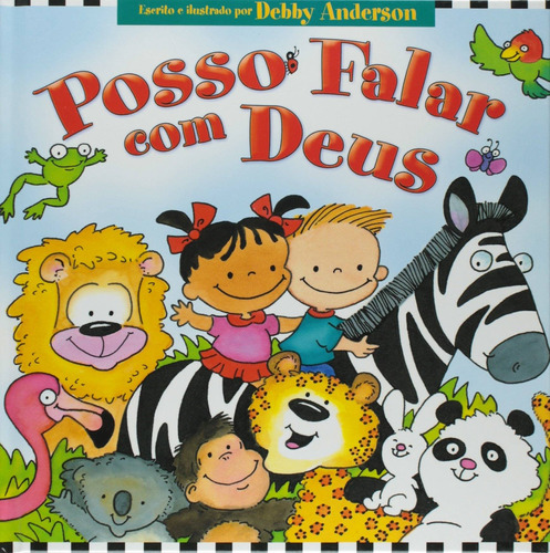 Posso falar com Deus, de Anderson, Debby. Editora Ministérios Pão Diário, capa dura em português, 2010
