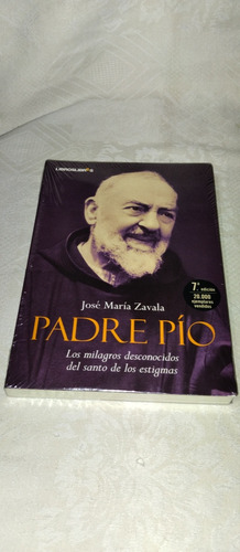 Padre Pío.  José María Zavala.