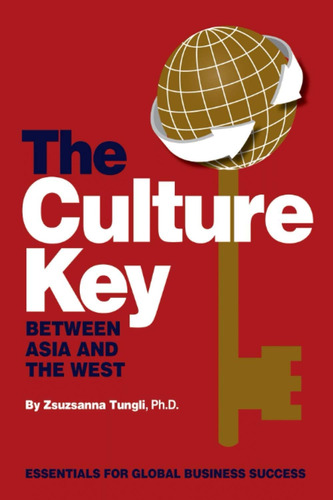 Libro: The Culture Key Between Asia And The West: Essentials