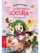 Comprar Libro Un Recreo De Locura Y Otros Cuentos \u002Fhelen Velando