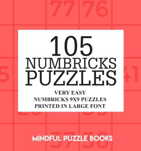 105 Numbricks Puzzles Very Easy Numbricks 9x9 Puzzles Printe