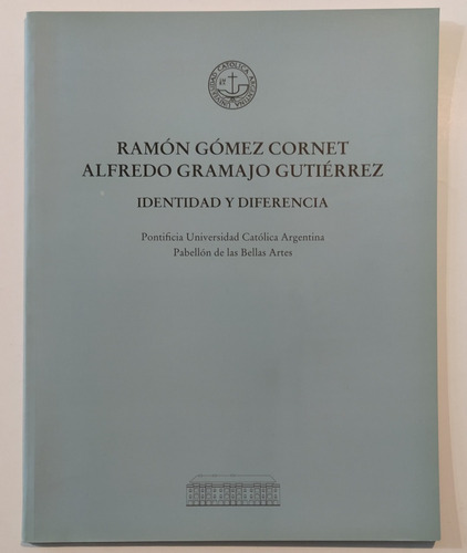 Gómez Cornet Gramajo Gutiérrez Identidad Difere Catálogo Uca