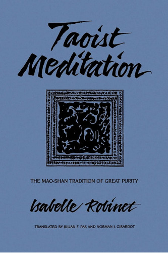 Libro: Taoist Meditation: The Mao-shan Tradition Of Great Pu