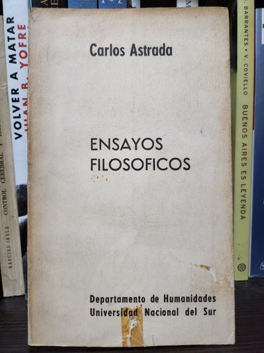 Ensayos Filosoficos - Carlos Astrada