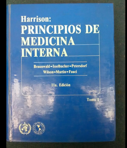 Principios De Medicina Interna Harrison 11a Edición.