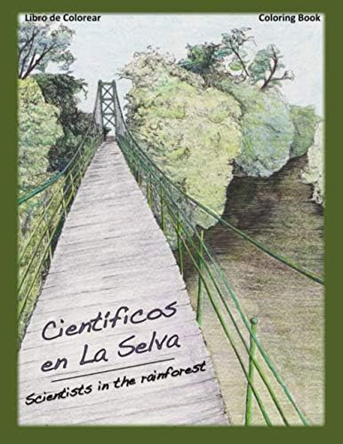 Libro: Científicos En La Selva: Scientists In The Rainforest