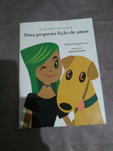 O Livro De Gaia Uma Pequena Lição De Amor