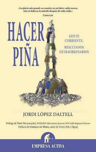 Hacer Piña, De Lopez Daltell, Jordi. Editorial Empresa Activa En Español