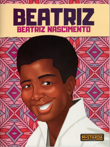 Livro Beatriz - Beatriz Nascimento - Coleção Black Power - Mostarda