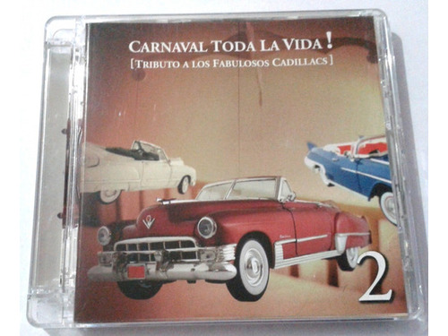 Carnaval Toda La Vida Fabulosos Cadillacs 2 Metalyrocktigr 