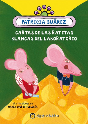 Cartas De Las Ratitas Blancas Del Laboratorio - Patricia Sua