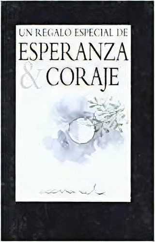 Esperanza Y Coraje, De Aa.vv. Editorial Helen Exley, Tapa Dura En Español