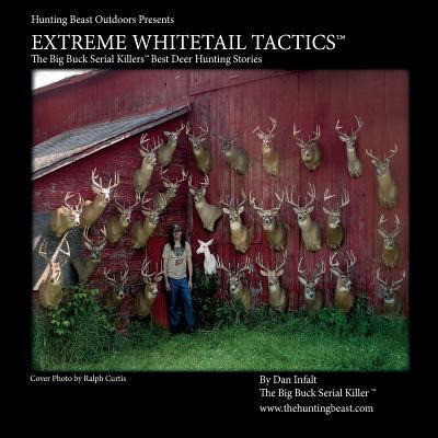 Libro Extreme Whitetail Tactics The Big Buck Serial Kille...