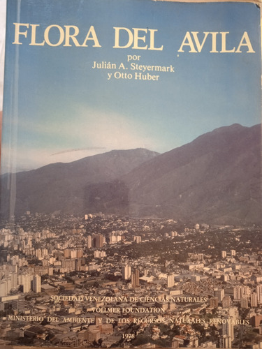Flora Del Ávila Incluye Mapa Julián Steyermark Y Otto Huber