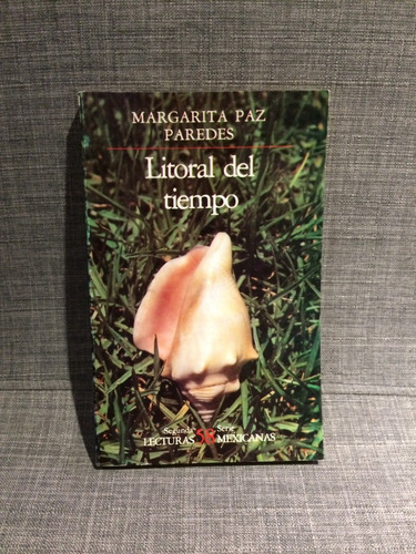 Margarita Paz Paredes, Litoral Del Tiempo, Lecturas (lxmx)