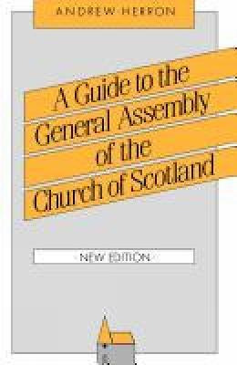 Libro A Guide To The General Assembly Of The Church Of Sc...