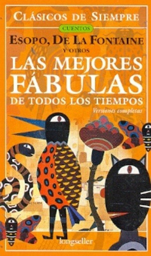 Las Mejores Fabulas De Todos Los Tiempos - Esopo