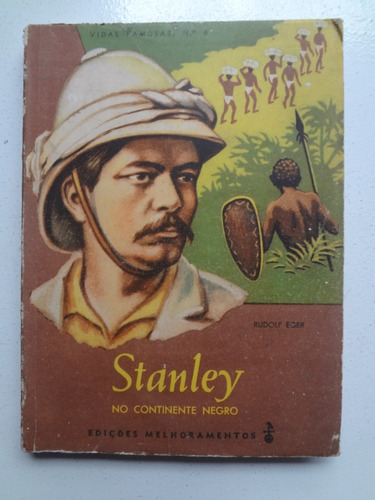 Livro Vidas Famosas Nº 8 Stanley Rudolf Eger 