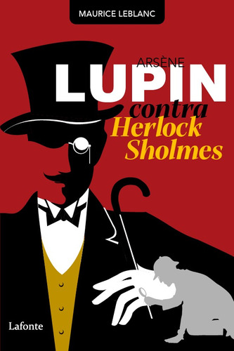 Ársene Lupin contra Herlock Sholmes, de Leblanc, Maurice. Editora Lafonte Ltda, capa mole em português, 2021