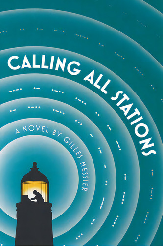 Calling All Stations, De Messier, Gilles. Editorial Friesenpr, Tapa Blanda En Inglés